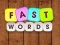 Xogo Fast Words en liña