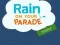 Xogo Rain on Your Parade en liña