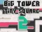Xogo Big Tower Tiny Square 2 en liña