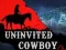 Xogo Uninvited Cowboy en liña