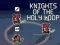 Xogo Knights of the Holy Loop en liña