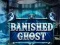 Xogo Banished Ghost en liña