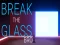 Xogo Break the Glass Bro en liña