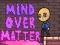 Xogo Mind Over Matter en liña