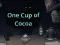 Xogo One Cup of Cocoa en liña