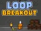 Xogo Loop Breakout en liña