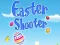 Xogo Easter Shooter en liña