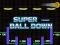 Xogo Super Ball Down en liña