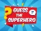 Xogo Guess The Superhero en liña