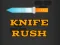 Xogo Knife Rush en liña