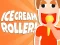 Xogo Ice Cream Roller! en liña