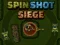 Xogo Spin Shot Siege en liña