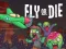 Xogo Fly or Die en liña