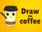 Xogo Draw The Coffee en liña