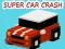 Xogo Super Car Crash en liña