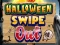Xogo Halloween Swipe Out en liña