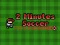 Xogo 2 Minutes Soccer en liña
