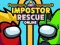 Xogo Impostor Rescue Online en liña