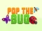 Xogo Pop the Bug en liña