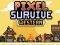 Xogo Pixel Survive Western en liña
