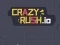 Xogo Crazy Rush.io en liña