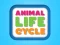 Xogo Animal Life Cycle en liña