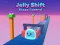 Xogo Jelly Shift Shape Control en liña