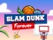 Xogo Slam Dunk Forever en liña
