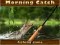 Xogo Morning catch en liña