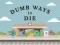 Xogo Dumb Ways To Die en liña