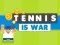 Xogo Tennis Is War en liña