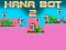 Xogo Hana Bot 2 en liña