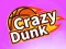 Xogo Crazy Dunk en liña