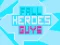 Xogo Fall Heroes Guys 2 en liña
