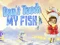 Xogo Don't touch my fish en liña