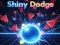 Xogo Shiny Dodge en liña