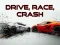 Xogo Drive, Race, Crash en liña