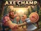 Xogo Axe Champ Simulator en liña