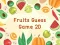 Xogo Fruits Guess Game2D en liña