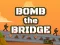 Xogo Bomb The Bridge en liña