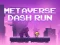 Xogo Metaverse Dash Run en liña