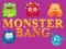 Xogo Monster bang en liña