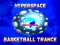 Xogo Hyperspace Basketball Trance en liña