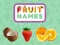 Xogo Fruit Names en liña