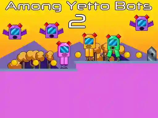 Xogo Among Yetto Bots 2 en liña