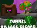 Xogo Tunnel Village Escape en liña