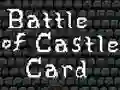 Xogo Battle of Castle Card en liña