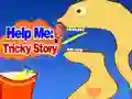 Xogo Help Me: Tricky Story en liña