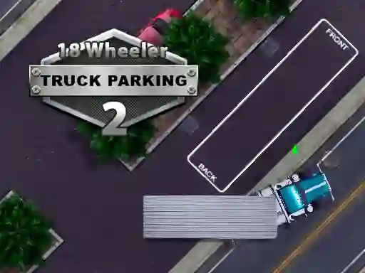 Xogo 18 Wheeler Truck Parking 2 en liña