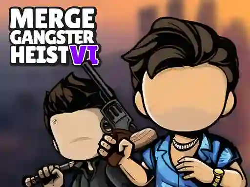 Xogo Merge Gangster Heist VI en liña